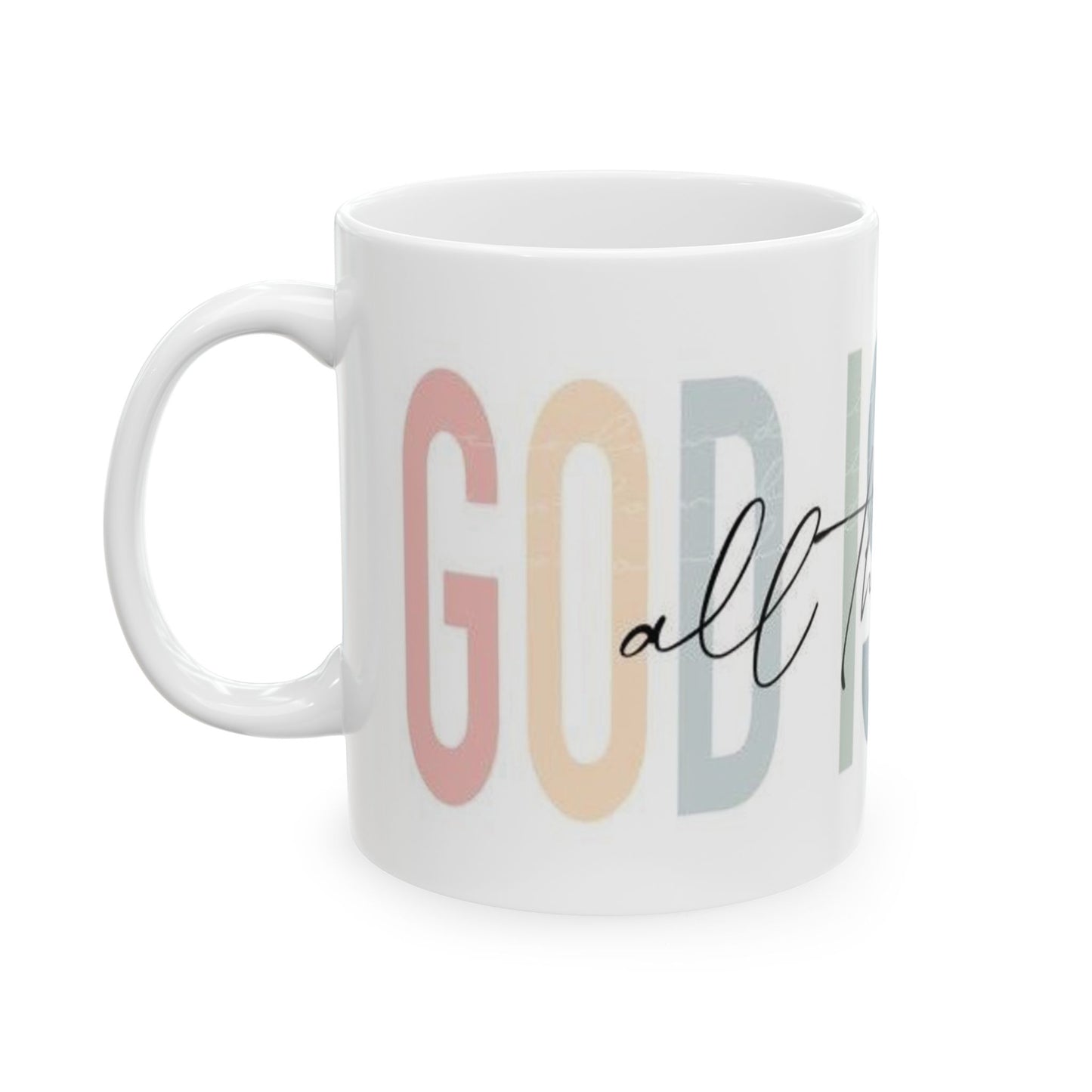 God Is Good All The Time Mug – Inspirational Christian Coffee Cup